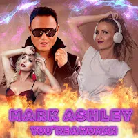Mark Ashley — You're A Woman (Radio Version) — обложка